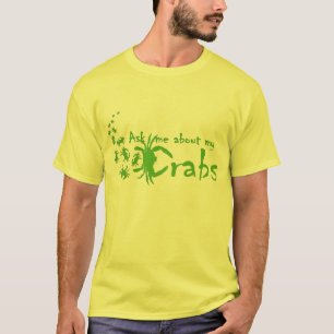 Fragen Sie mich über meine Krabben T-Shirt