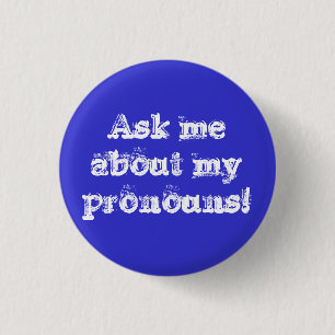Fragen Sie mich über meine Pronomina! Button