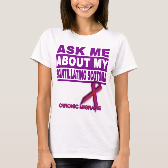 Fragen Sie mich über meinen funkelnden Scotoma T-Shirt (Vorderseite)