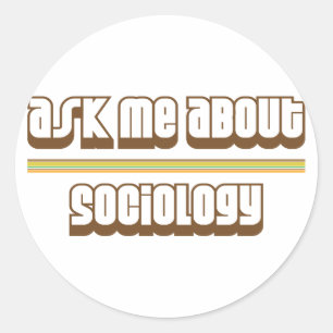 Fragen Sie mich über Soziologie Runder Aufkleber