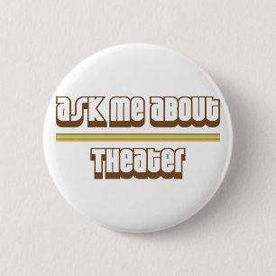 Fragen Sie mich über Theater Button