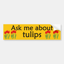 Fragen Sie mich über Tulpen Autoaufkleber