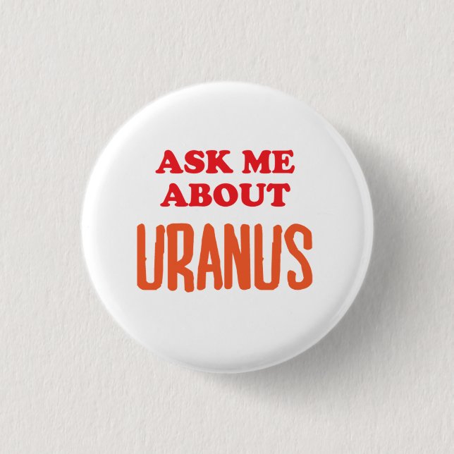 Fragen Sie mich über Uranus Button (Vorderseite)