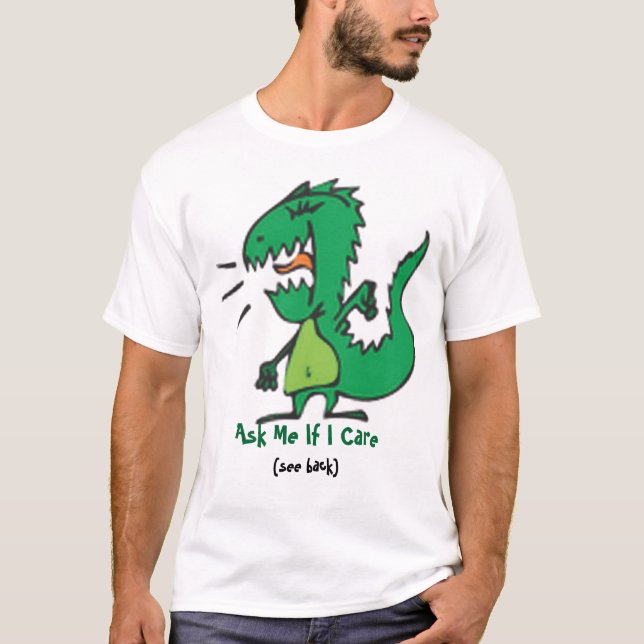 Fragen Sie mich, wenn ich Dickasaurus mich T-Shirt (Vorderseite)