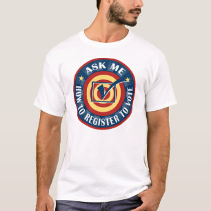 Fragen Sie mich, wie man registriert, um zu wähle T-Shirt