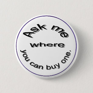 Fragen Sie mich, wo Sie ein kaufen können, Knopf Button