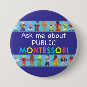 Fragen Sie mir über ÖFFENTLICHKEIT MONTESSORI 3" Button