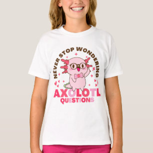 Fragen Sie Niedliche Kinder niemals nach Axolotl T-Shirt