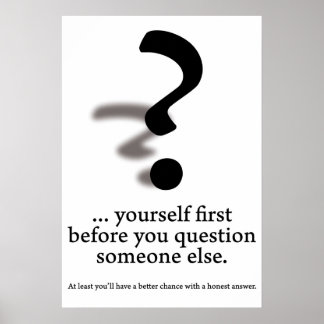 Fragen Sie sich selbst. Poster