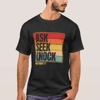 Fragen Suchen Klopfen Matthäus 7 7 Christliche Män T-Shirt