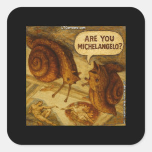 Fragende Schnecke & Michelangelo-Parodie-Cartoon Quadratischer Aufkleber