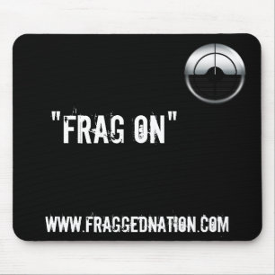 FraggedNation.com Frag auf Mäusematte Mousepad