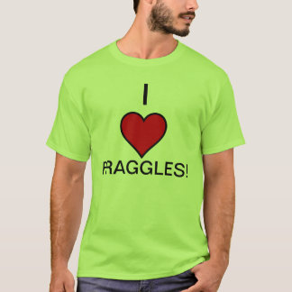 Fraggles T-Shirt