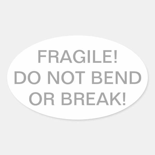 Fragil - Bend or Break Sticker - Englisch (Vorderseite)