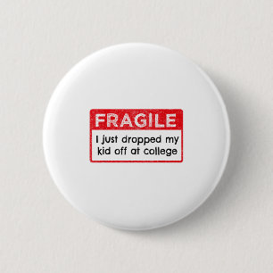 Fragil, dass ich gerade bei Uni herabgeworfen habe Button