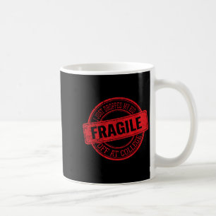 Fragil, dass ich gerade bei Uni herabgeworfen habe Kaffeetasse