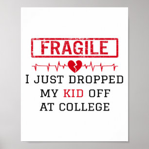 Fragil, dass ich gerade bei Uni herabgeworfen habe Poster