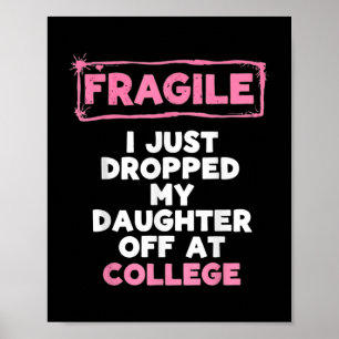 Fragil, dass ich gerade bei Uni herabgeworfen habe Poster