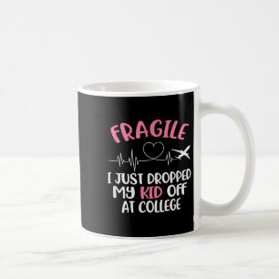 Fragil, dass ich gerade mein Kind in der Uni Paren Kaffeetasse