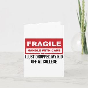 Fragil, dass ich gerade mein Kind in der Uni Paren Karte