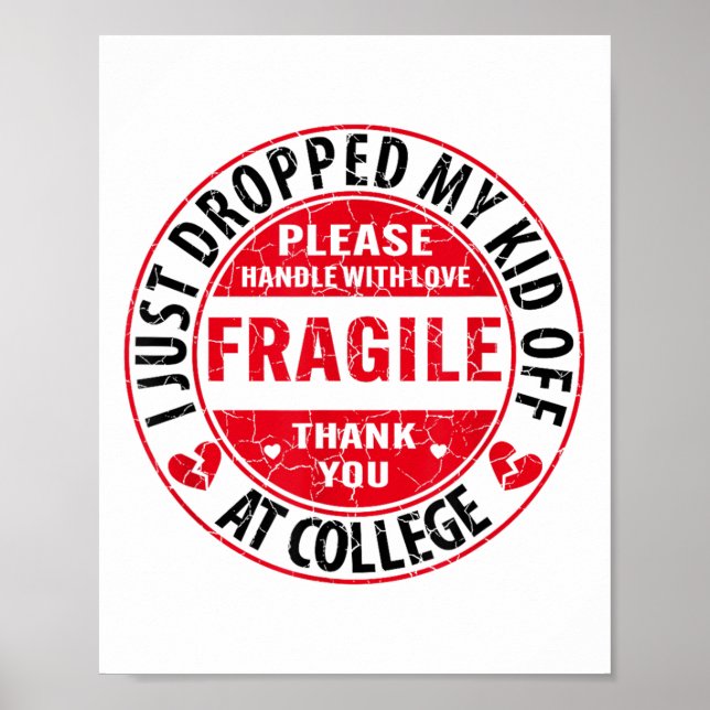 Fragil, dass ich gerade mein Kind in der Uni Paren Poster (Vorne)