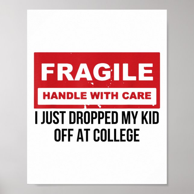 Fragil, dass ich gerade mein Kind in der Uni Paren Poster (Vorne)