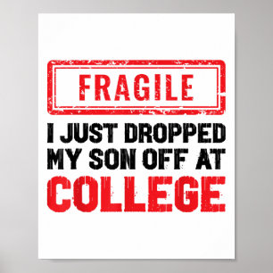 Fragil, dass ich gerade meinen Sohn bei Uni Paren Poster