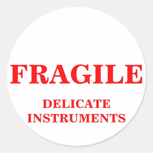 FRAGILE DELICENT INSTRUMENTE - Versandmarke Runder Aufkleber (Vorderseite)