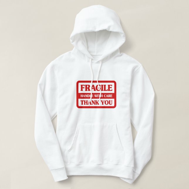 Fragile Handhabung mit Vorsicht Hoodie (Design vorne)