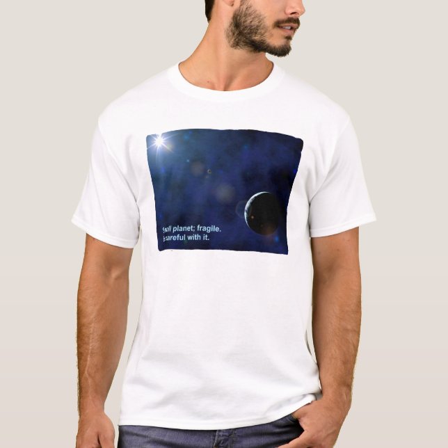 Fragile Planet T-Shirt (Vorderseite)