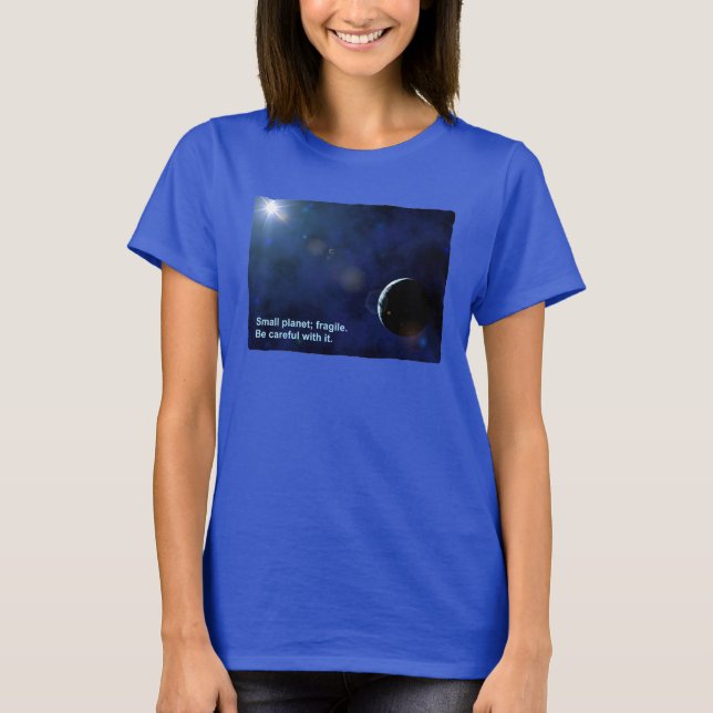 Fragile Planet T-Shirt (Vorderseite)
