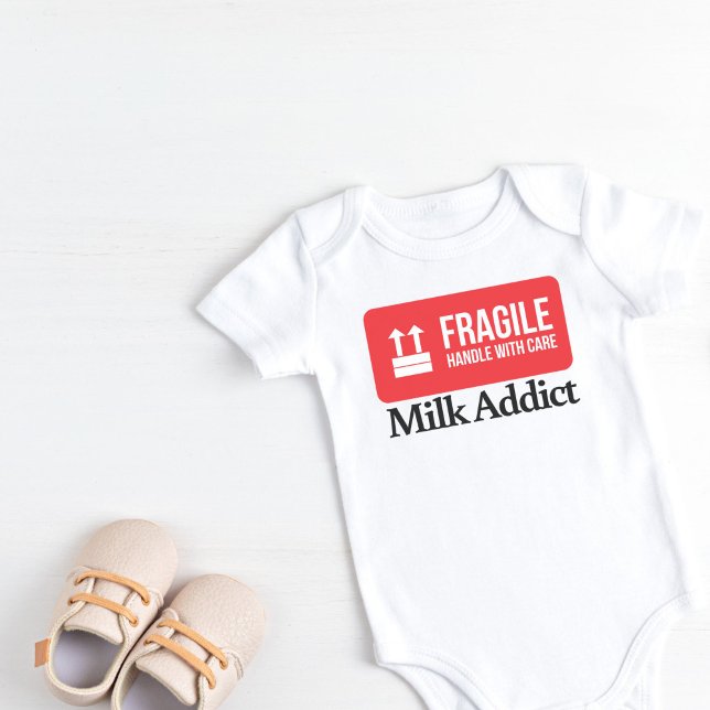 Fragile - Umgang mit Vorsicht - Milchaufnahme Baby Strampler (Fragile – Handle With Care – Milk Addict Baby Bodysuit)