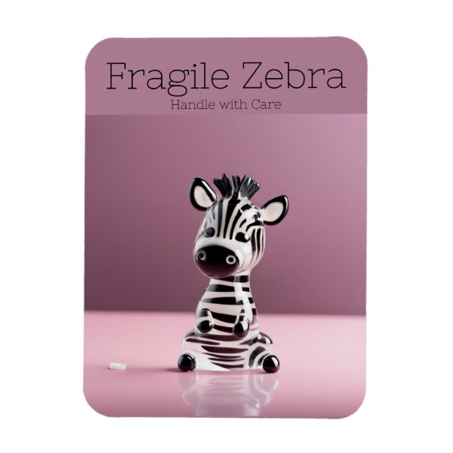 Fragile Zebra: Mit Vorsicht umgehen Magnet (Vertikal)