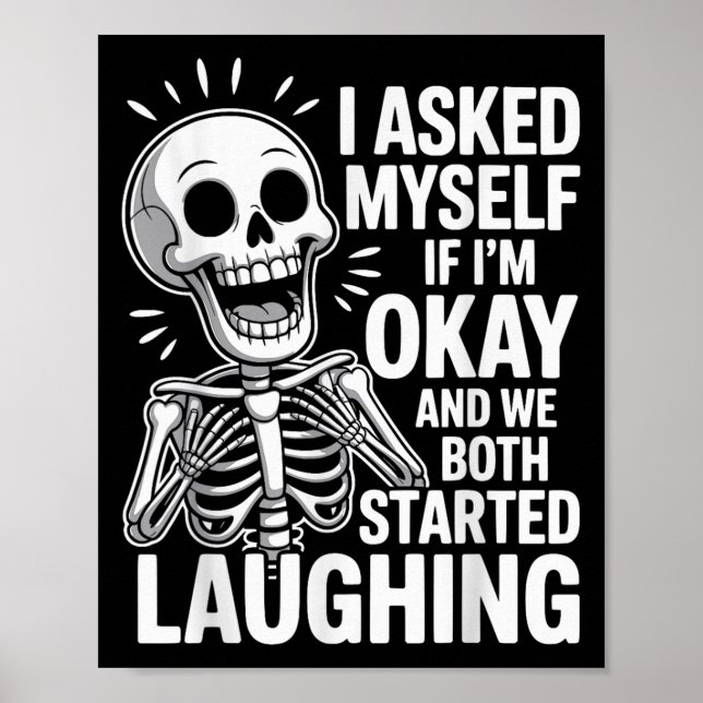 Fragte mich selbst, wenn ich und#39;m Okay, und wi Poster (Vorne)