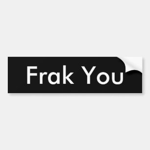 Frak Sie - Battlestar Galactica Autoaufkleber
