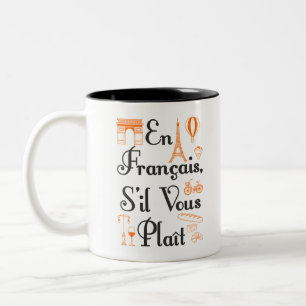Francais S. il Vous Plait Französischer Lehrer Stu Zweifarbige Tasse