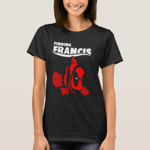 Francis-Shirt T-Shirt