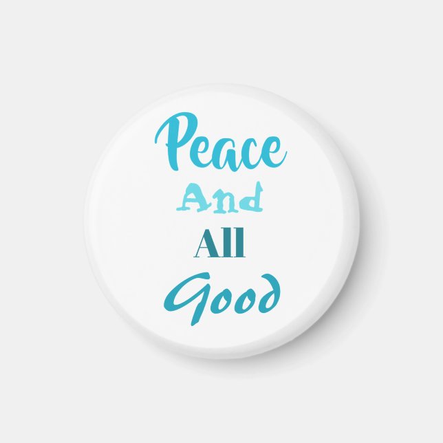 Franciscan Peace and All Good magnet (Vorne)