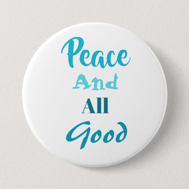 Franciscan Peace and All Good Pin Button (Vorderseite)