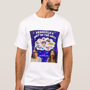 Frangela Idiot des Week-T - Shirt