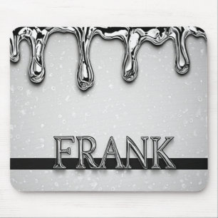 Frank Chrome Namensschild mit flüssigen Metalltrop Mousepad
