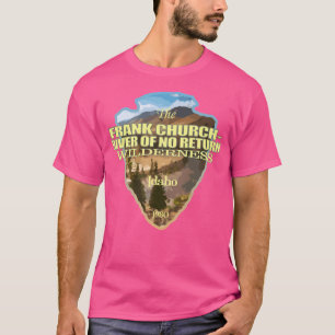 Frank Church - River No Return Wilderness (Arro T-Shirt