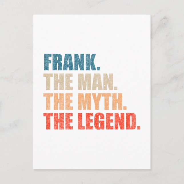 Frank Der Mann Der Mythos Die Legende Postkarte (Vorderseite)