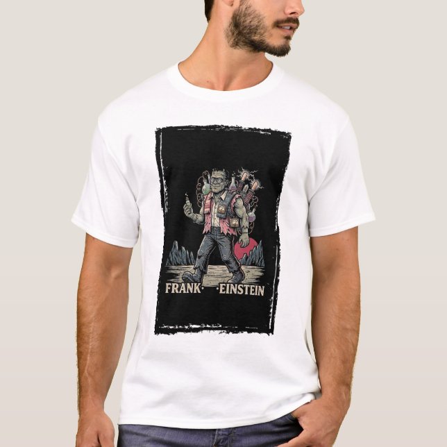 Frank Einstein Funny Science Frankenstein Mashup A T-Shirt (Vorderseite)