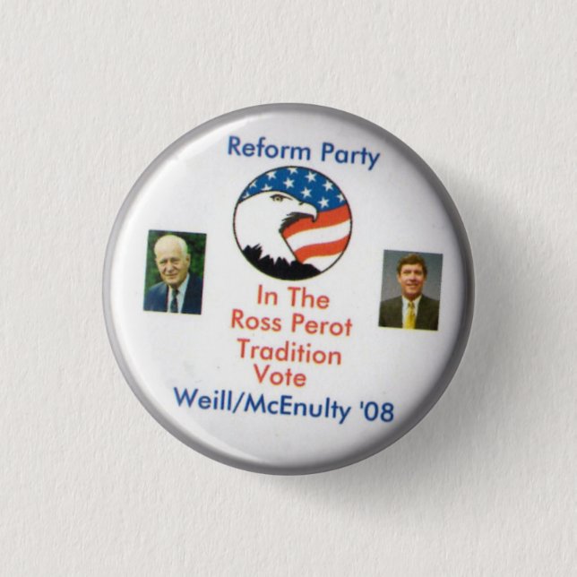 Frank McEnulty 2008 Reform-PartyTed Weill Button (Vorderseite)