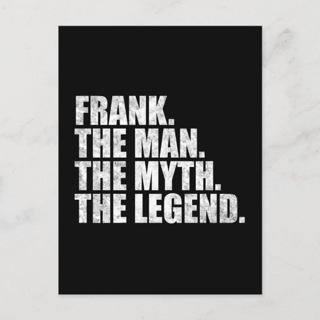Frank Name, Frank der Mann der Mythos die Legende Postkarte (Vorderseite)