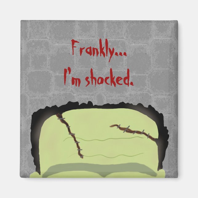 Frankenstein Pun Halloween Magnet (Vorne)