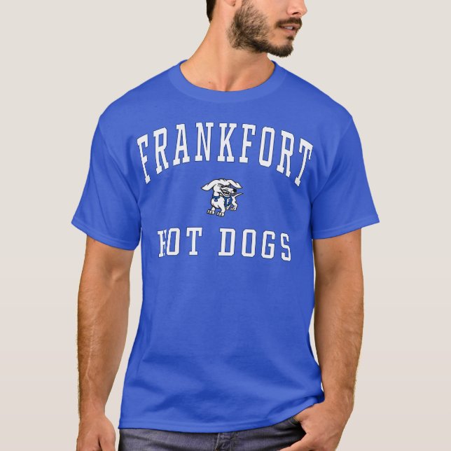 Frankfort High School Hot Dogs T-Shirt (Vorderseite)