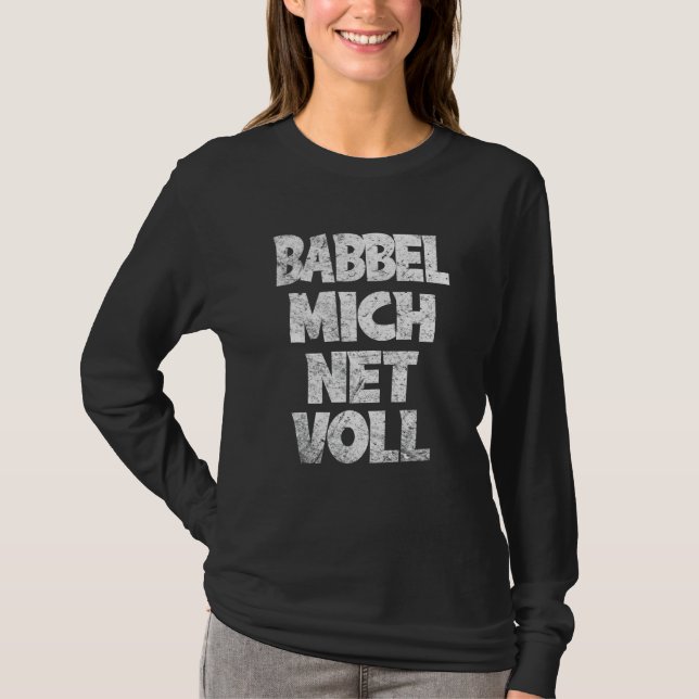 Frankfurt Hessen Babbel Mich Net Vollständiger Dia T-Shirt (Vorderseite)