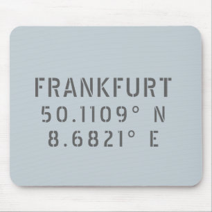 Frankfurt Latitude & Longitude Mousepad